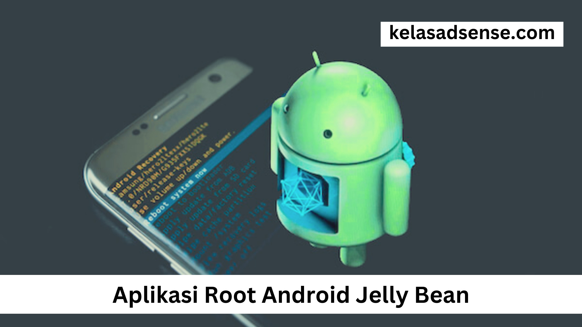 Aplikasi Root Android Jelly Bean