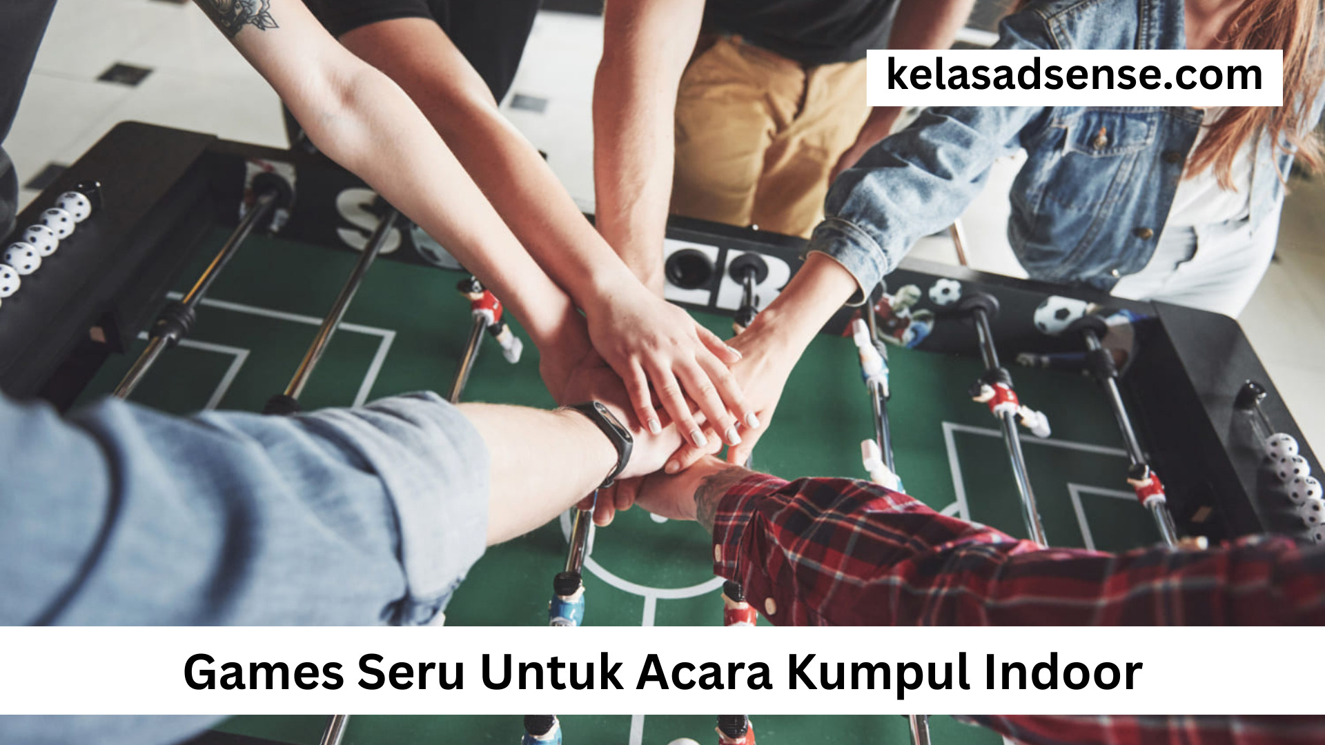 Games Seru Untuk Acara Kumpul Indoor